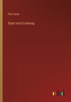 Staat und Erziehung 3563939039 Book Cover