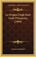 Le origini degli Stati uniti d'America 1144946190 Book Cover