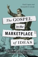 The Gospel in the Marketplace of Ideas 0830840435 Book Cover