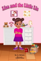 Lisa and the Little Lie: Honesty B0B575BN6D Book Cover