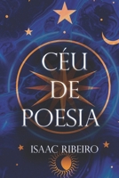 Céu de Poesia (Entre o Grito e o Silêncio) (Portuguese Edition) B0FLVSZTVM Book Cover