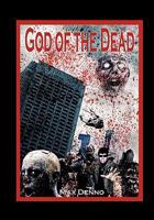 God Of The Dead: "Unleaded" version with no adult language. 1440430632 Book Cover