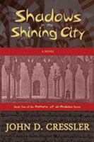 Shadows in the Shining City 162006345X Book Cover