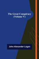 The Great Conspiracy, Volume 5: Large Print 9356233152 Book Cover