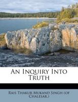 An Inquiry Into Truth 1348062851 Book Cover
