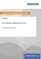 Die Nachste Milliarde Im Visier 3737949689 Book Cover