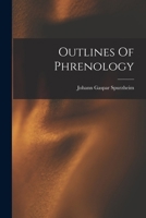 Outlines Of Phrenology 1018723587 Book Cover