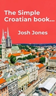 The Simple Croatian book B0CWXP4NT6 Book Cover