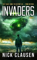 Invaders 2: An Alien Invasion Thriller B0DV3ZTJ8W Book Cover