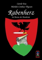 Rabenherz im Banne der Pandemie 3907860233 Book Cover