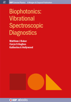 Biophotonics: Vibrational Spectroscopics Diagnostics (IOP Concise Physics) 1681740079 Book Cover