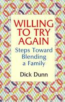 Willing to Try Again: Steps Toward Blending a Family 0817011854 Book Cover