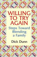 Willing to Try Again: Steps Toward Blending a Family