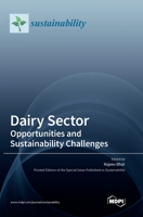 Dairy Sector: Opportunities and Sustainability Challenges 3036538704 Book Cover