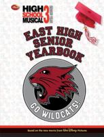 Disney High School Musical 3: Senior Yearbook (High School Musical 3 Senior Year) 1423117131 Book Cover