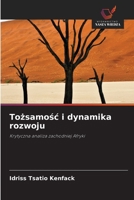 Tozsamosc i dynamika rozwoju (Polish Edition) 620218826X Book Cover