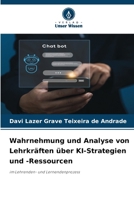 Wahrnehmung und Analyse von Lehrkräften über KI-Strategien und -Ressourcen 6630168739 Book Cover