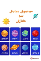 Solar System for Kids: Kids guide to Solar System and Planets B093CKNCXT Book Cover