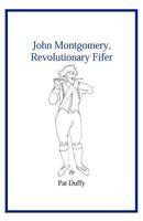 John Montgomery, Revolutionary Fifer 1426997280 Book Cover