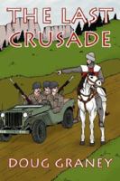The Last Crusade 1434304582 Book Cover