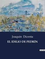EL IDILIO DE PEDRÍN B0C5HSGVB8 Book Cover