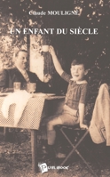 Un enfant du siècle 2748317084 Book Cover