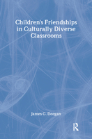 Children's Friendships In Culturally Diverse Classrooms 0750702672 Book Cover