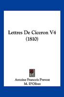 Lettres De Ciceron V4 (1810) 1167683315 Book Cover