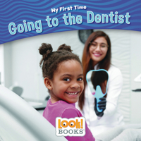 Going to the Dentist (My First Time 1643711024 Book Cover