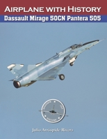 Dassault Mirage 50CN Pantera No. 505 B09PX3161W Book Cover