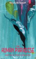 Une Ile d'Amour, Le Paradis des Hommes 1612276172 Book Cover
