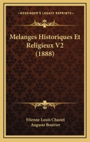 Melanges Historiques Et Religieux V2 (1888) 1166786706 Book Cover