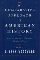 The Comparative Approach to American History 0195112601 Book Cover