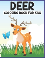 Deer Coloring Book For Kids: Animal activity coloring book for kids ages 4-8 (Volume 4). Each page is unique and has extra elements to give your kids more fun and relaxation. B093QLNVBS Book Cover