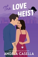 The Love Bandits (Unlucky in Love) 1963896017 Book Cover