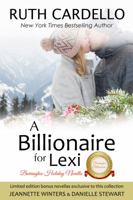 A Billionaire for Lexi: Barrington Billionaire Holiday Novella 0997914831 Book Cover