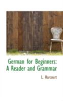 German for Beginners: A Reader and Grammar 1016318014 Book Cover