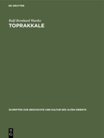 Toprakkale (Schriften Zur Geschichte Und Kultur Des Alten Orients) 3112309650 Book Cover