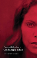 Poems and Hollers from a Candy Apple Indian 1098368215 Book Cover