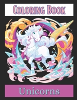 Coloring Book: Unicorns B0CMJT72TD Book Cover