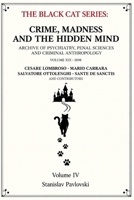 Crime, Madness and the Hidden Mind: Archive of Psychiatry, Penal Sciences and Criminal Anthropology (The Black Cat Series) B0HKGWJ3N3 Book Cover