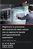 Migliorare la previsione dell'autenticità delle notizie con un approccio basato sull'apprendimento automatico (Italian Edition) 6630220145 Book Cover