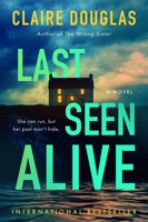 Last Seen Alive 0062843176 Book Cover