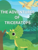 The Adventures of triceratops B0CNZCMP5P Book Cover