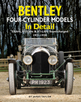 Bentley 3 Litre & 4 1/2 Litre 1906133301 Book Cover