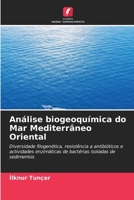 Análise biogeoquímica do Mar Mediterrâneo Oriental (Portuguese Edition) 6208410975 Book Cover