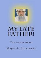 My Late Father! 153067655X Book Cover
