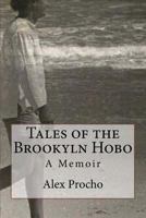 Tales of the Brooklyn Hobo 0979816475 Book Cover