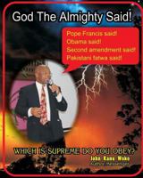 God The Almighty Said! 1539378268 Book Cover