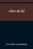 Sie am Seil 9356374171 Book Cover